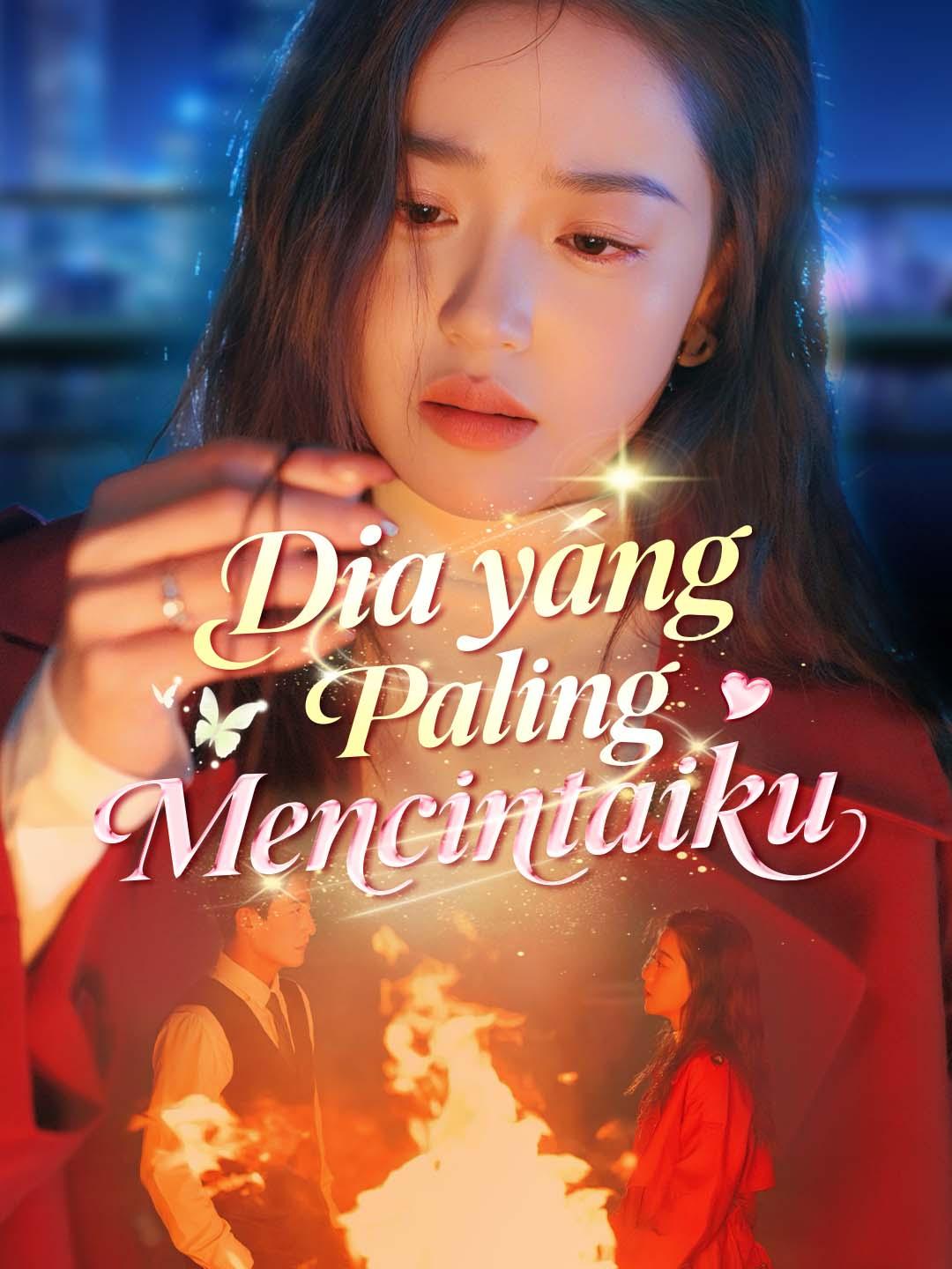 Dia yang Paling Mencintaiku