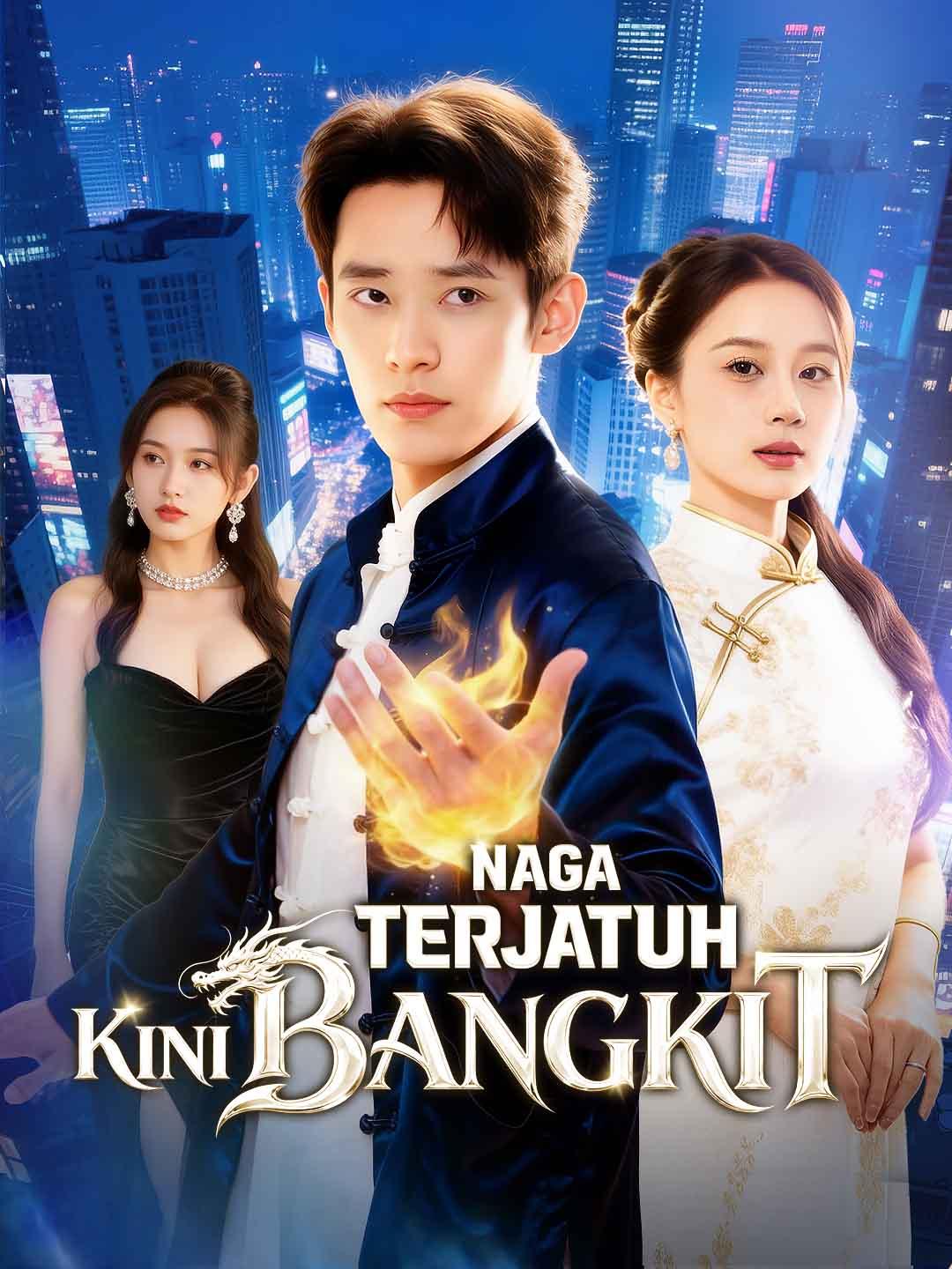 Naga Terjatuh, Kini Bangkit