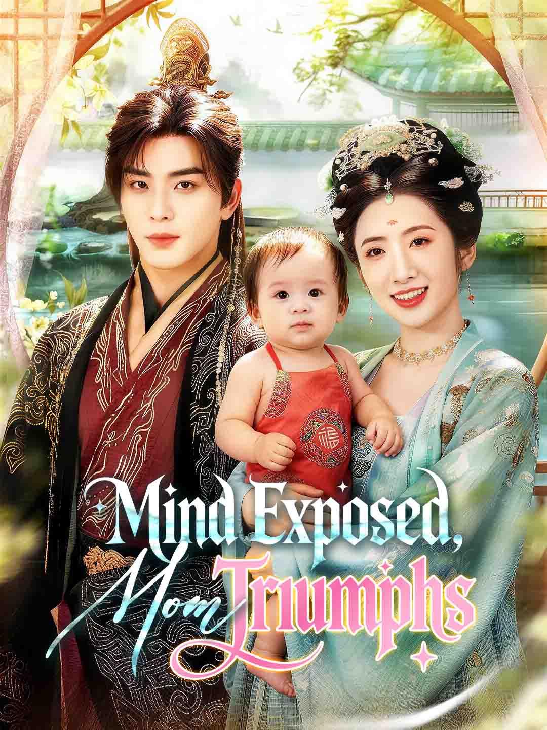 Drama China Mind Exposed, Mom Triumphs sub Indo - poster