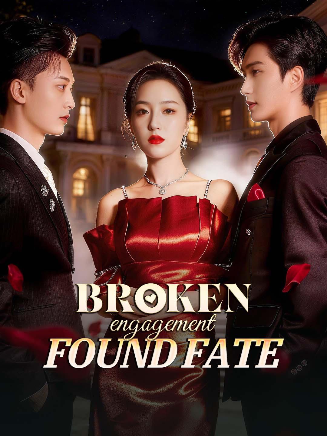Drama China Broken Engagement, Found Fate sub Indo - poster