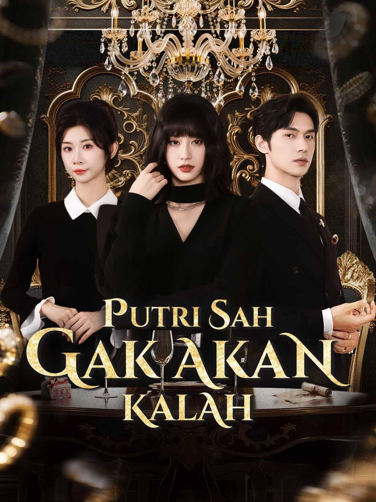 Putri Sah Gak Akan Kalah