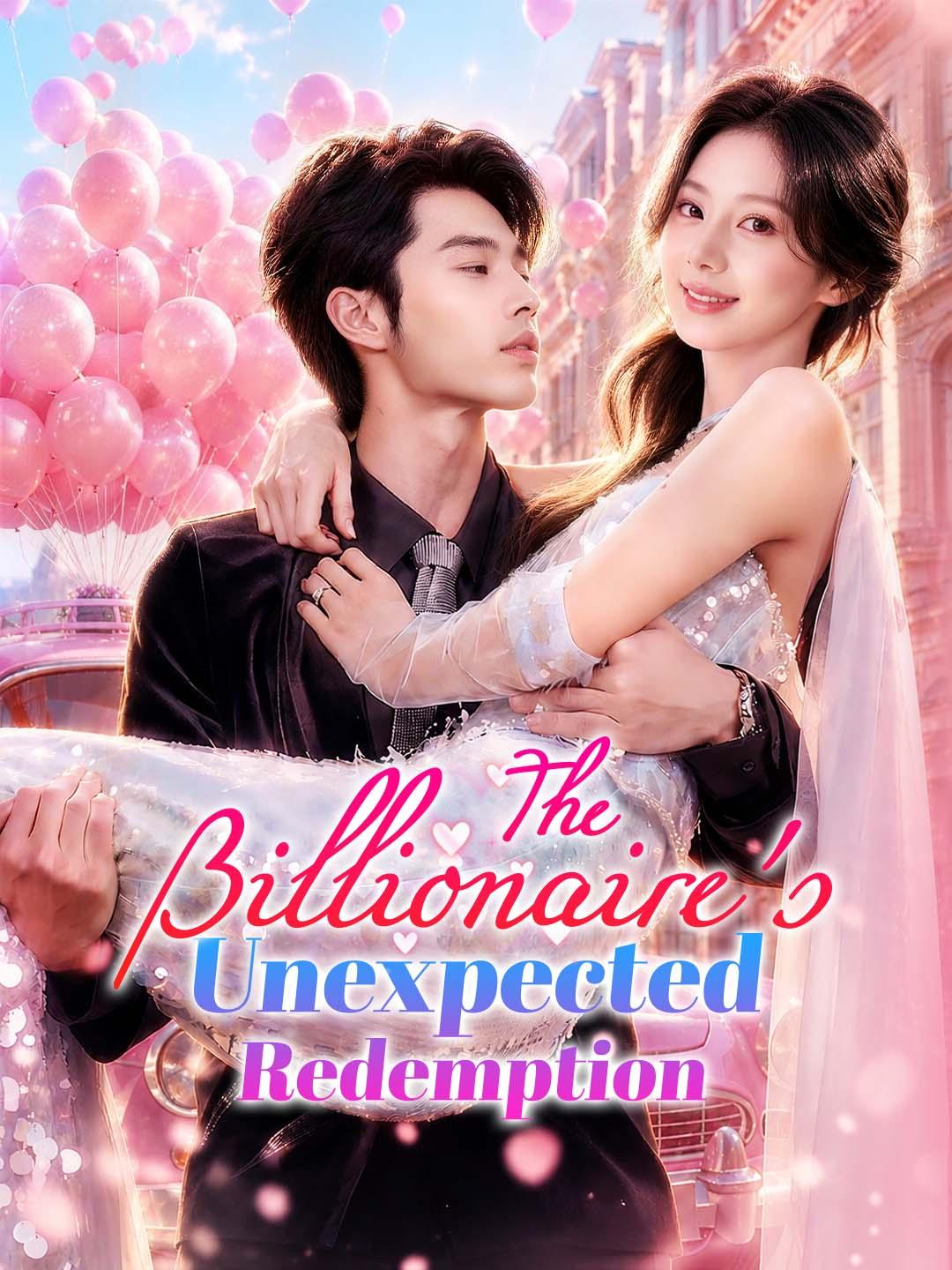 Drama China The Billionaire’s Unexpected Redemption sub Indo - poster