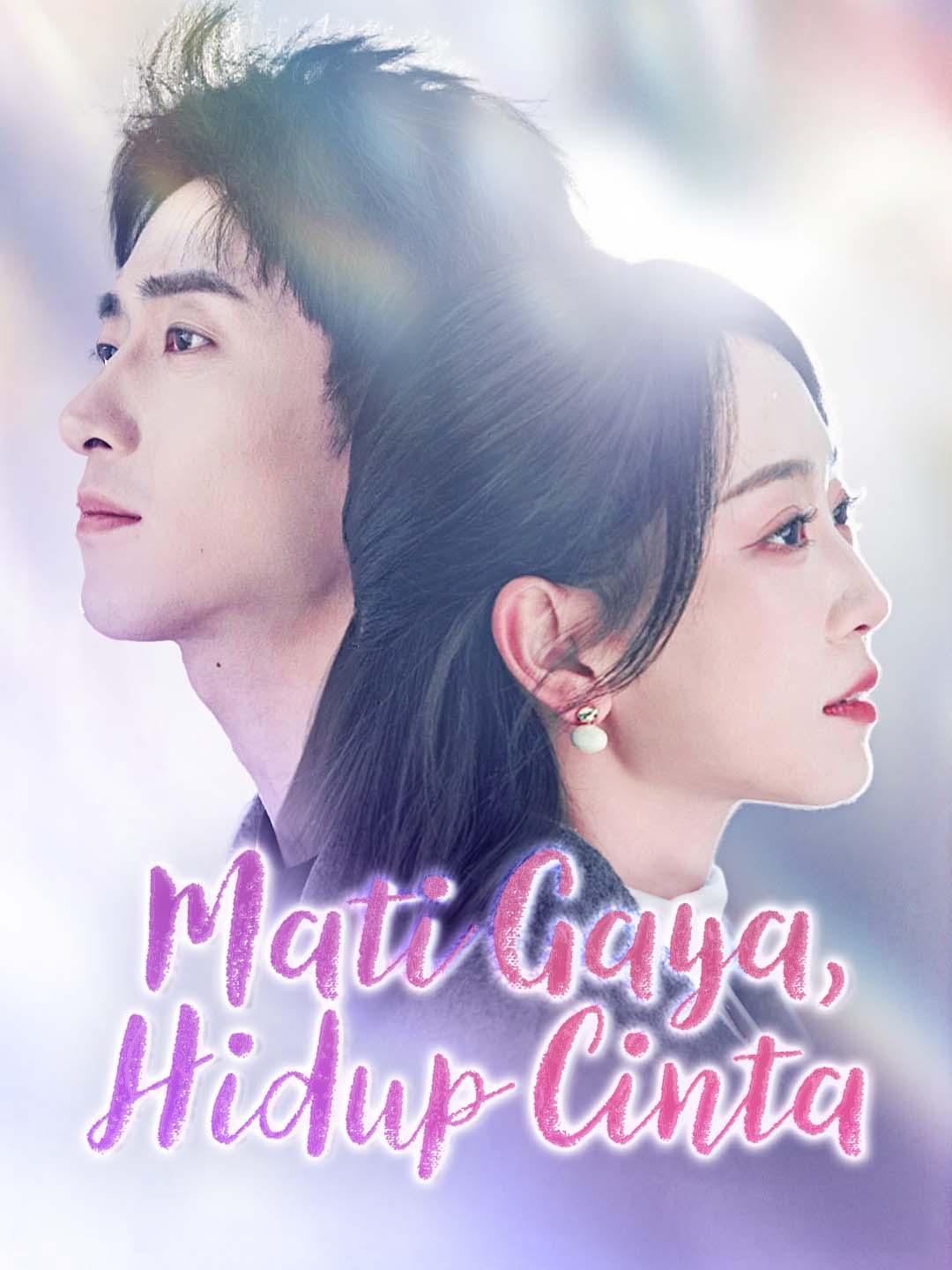 Mati Gaya, Hidup Cinta