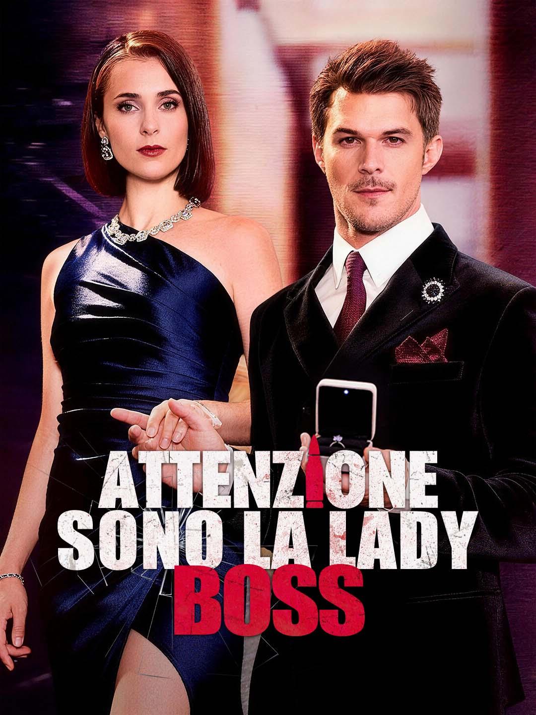 Attenzione, sono la Lady Boss