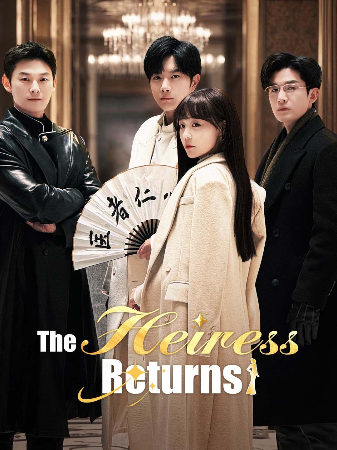 Drama China The Heiress Returns sub Indo - poster