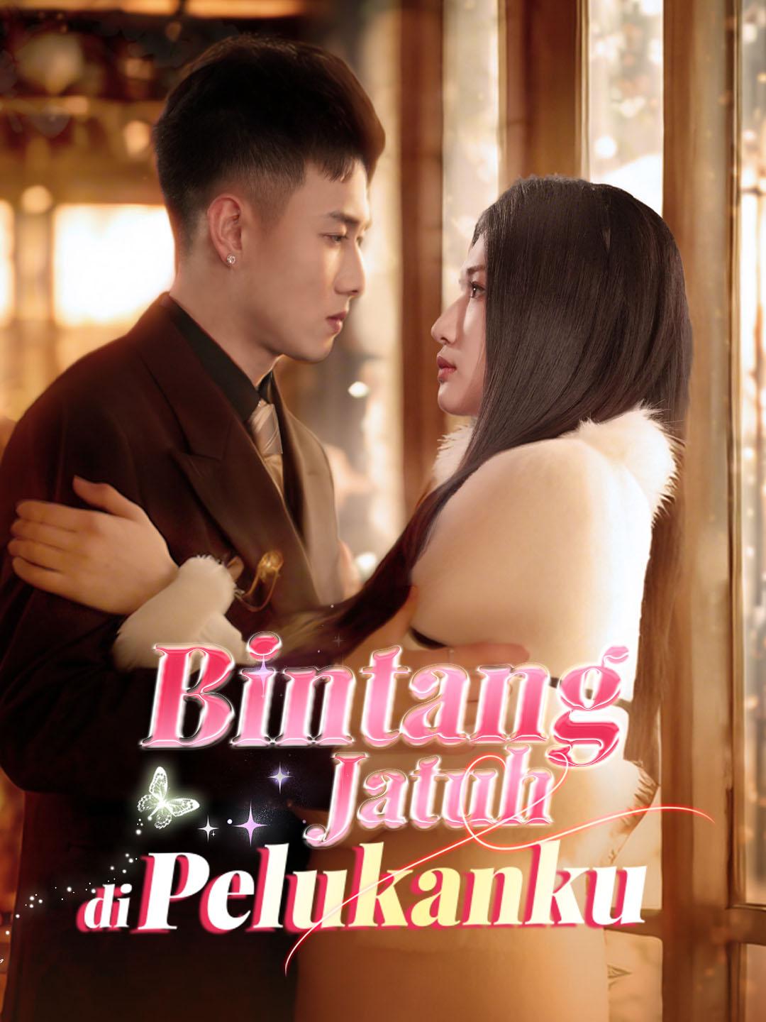 Bintang Jatuh di Pelukanku