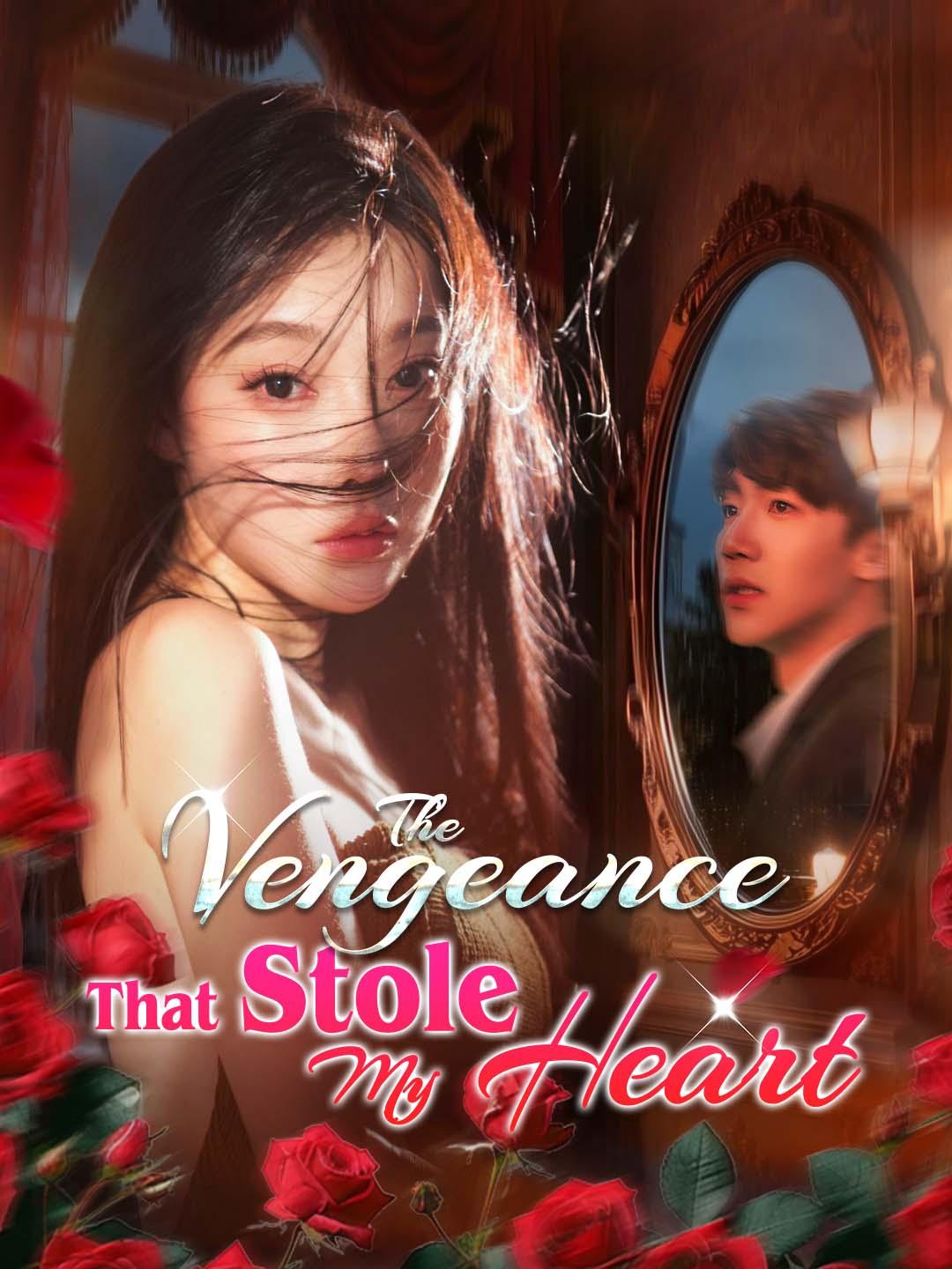 Drama China The Vengeance That Stole My Heart sub Indo - poster