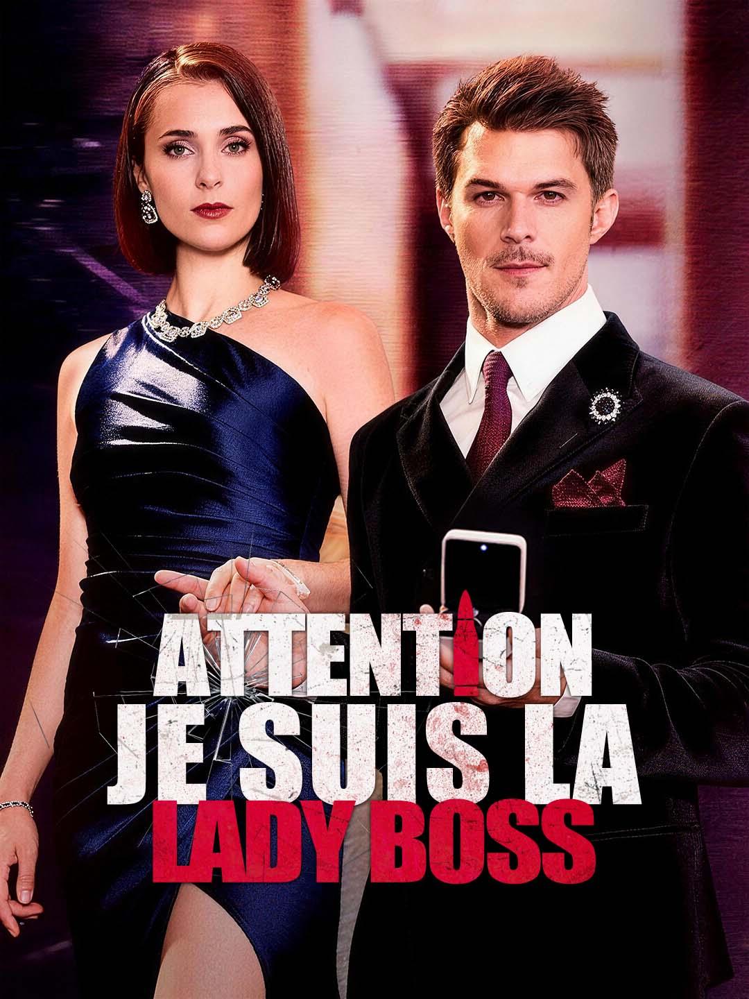 Attention, je suis la Lady Boss