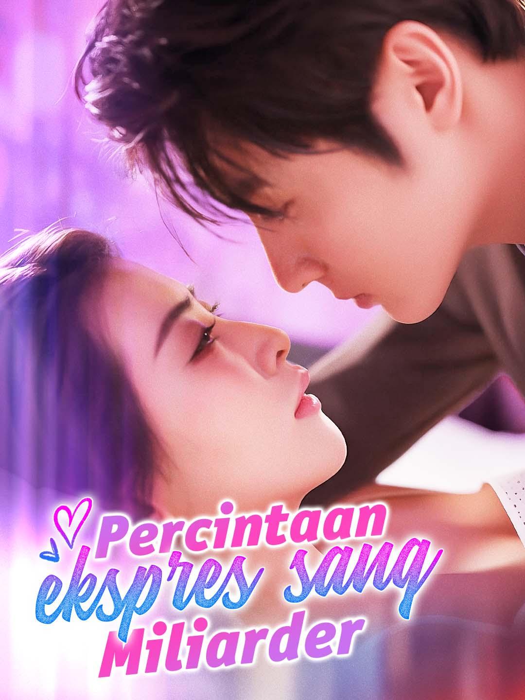 Percintaan Ekspres Sang Miliarder