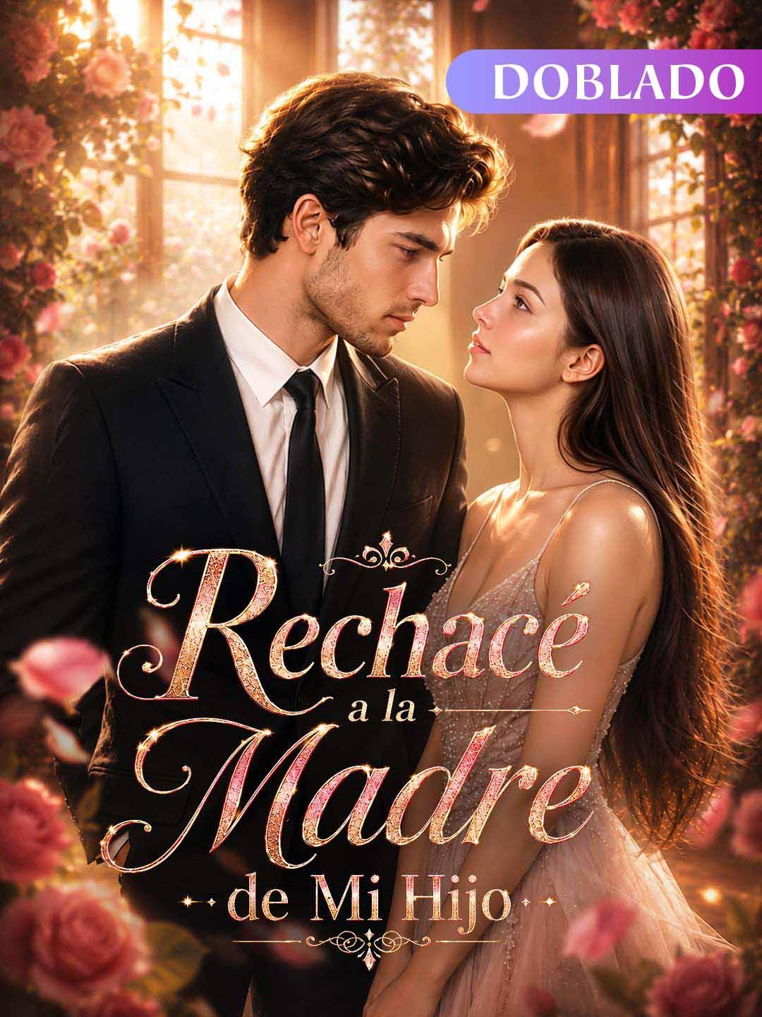 Rechacé a la Madre de Mi Hijo(Doblado)