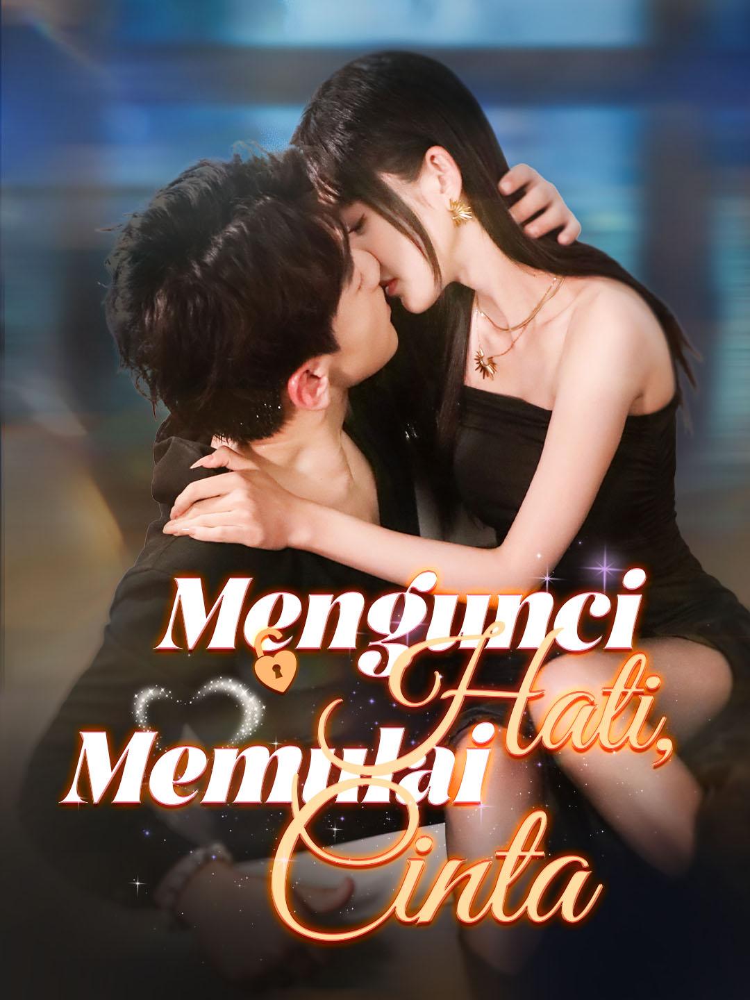 Mengunci Hati, Memulai Cinta